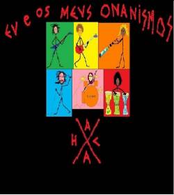 Eu E Os Meus Onanismos : AAHC